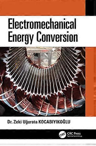 Electromechanical Energy Conversion