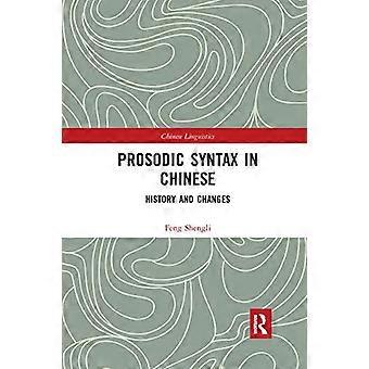 Prosodische Syntax im Chinesischen: Geschichte und Veränderungen