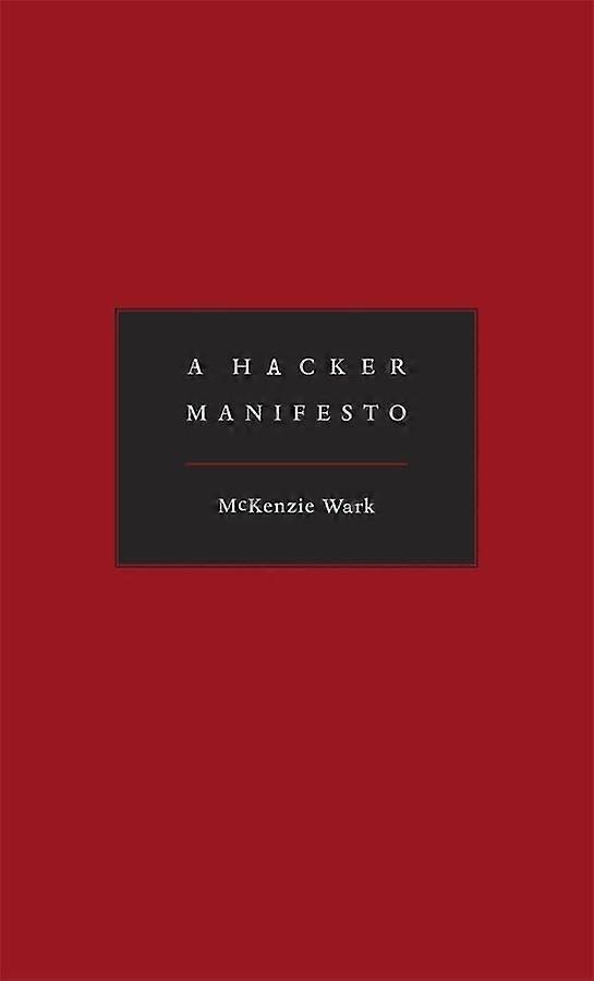 A Hacker Manifesto