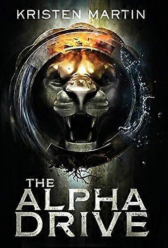 The Alpha Drive (Alpha Drive)