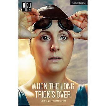 Quando il lungo trucco è finito (Modern Plays)