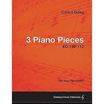 3 pezzi per pianoforte es. 110-112-per pianoforte solo (1865)