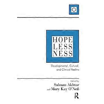 Hopelessness: Developmental, Cultural, and Clinical Realms