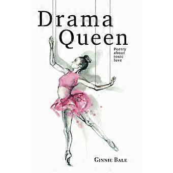 Drama Queen: poesia sull'amore tossico