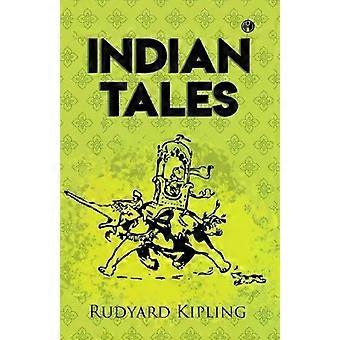 Indian Tales - Rudyard Kipling