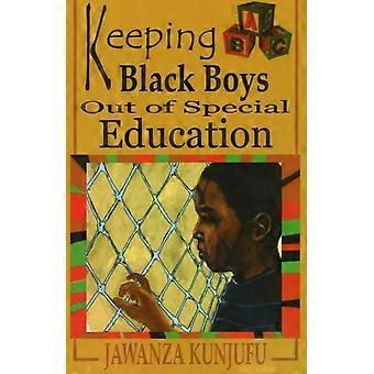 Keeping Black Boys Out Of Special Education - Jawanza Kunjufu