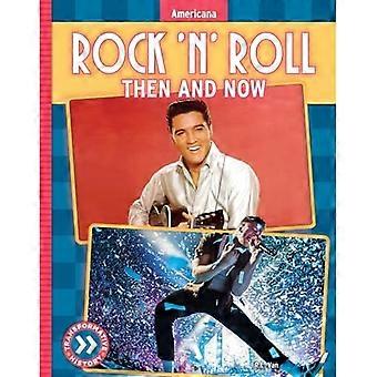 Rock 'N' Roll: Ennen ja nyt