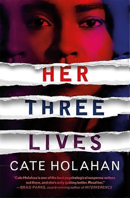 Her Three Lives - Cate Holahan