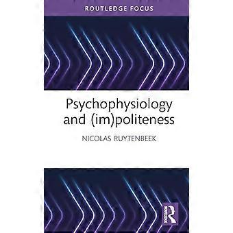 Psicofisiología y (im)cortesía