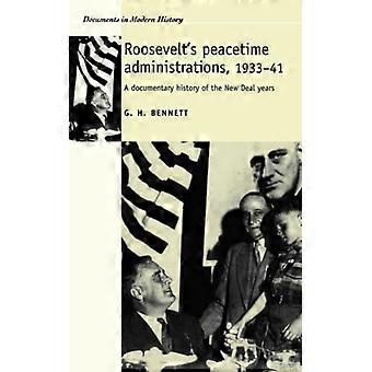 Os governos de Roosevelt em tempos de paz (1933-1941): Uma história documental - G. Bennett - Brochura - Livro em inglês - História