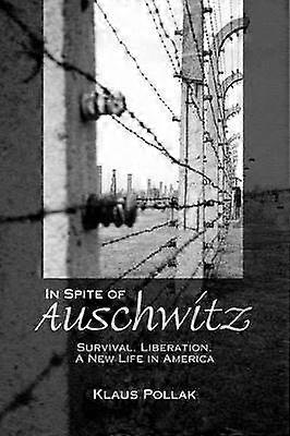 În ciuda Auschwitz