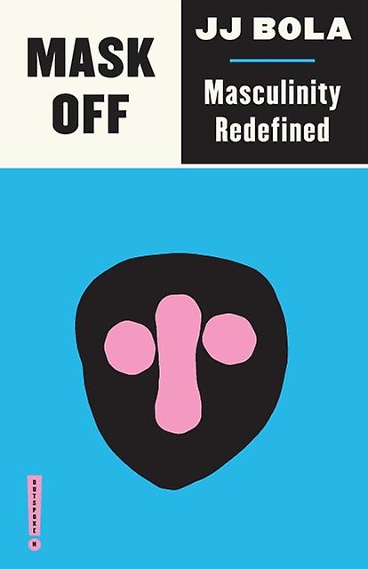 Mask Off by JJ Bola Paperback Book