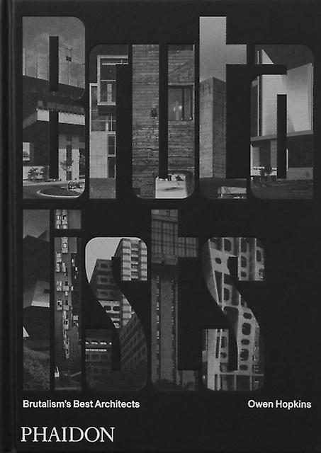 The Brutalists by Owen Hopkins Paperback Book