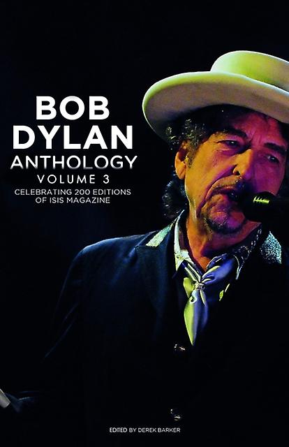 Bob Dylan Anthology Vol. 3 by Derek Barker Hardback Book