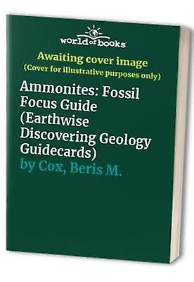 Ammonites Fossil Focus Guide Earthwise Discovering Geology Guidecards