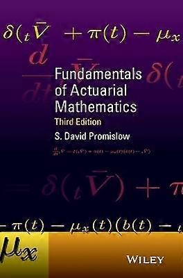 Fundamentals of Actuarial Mathematics