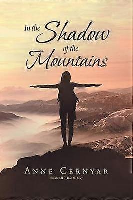 In the Shadow of the Mountains