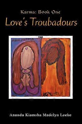 Love's Troubadours Karma Book One