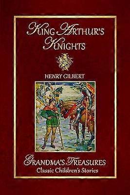 Les chevaliers du roi Arthur