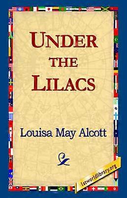 Under the Lilacs