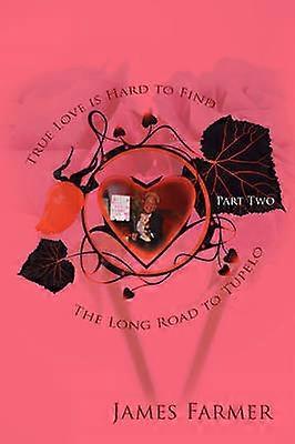 Le véritable amour est difficile à trouver, deuxième partie