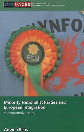 Minority Nationalist Parties and European Integration: A comparative study