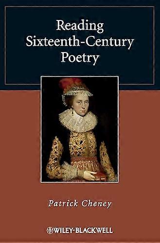 Reading Sixteenth Century Poetry