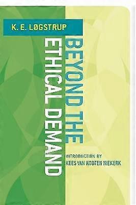 Beyond the Ethical Demand