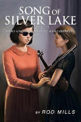 Song of Silver Lake Vol 2