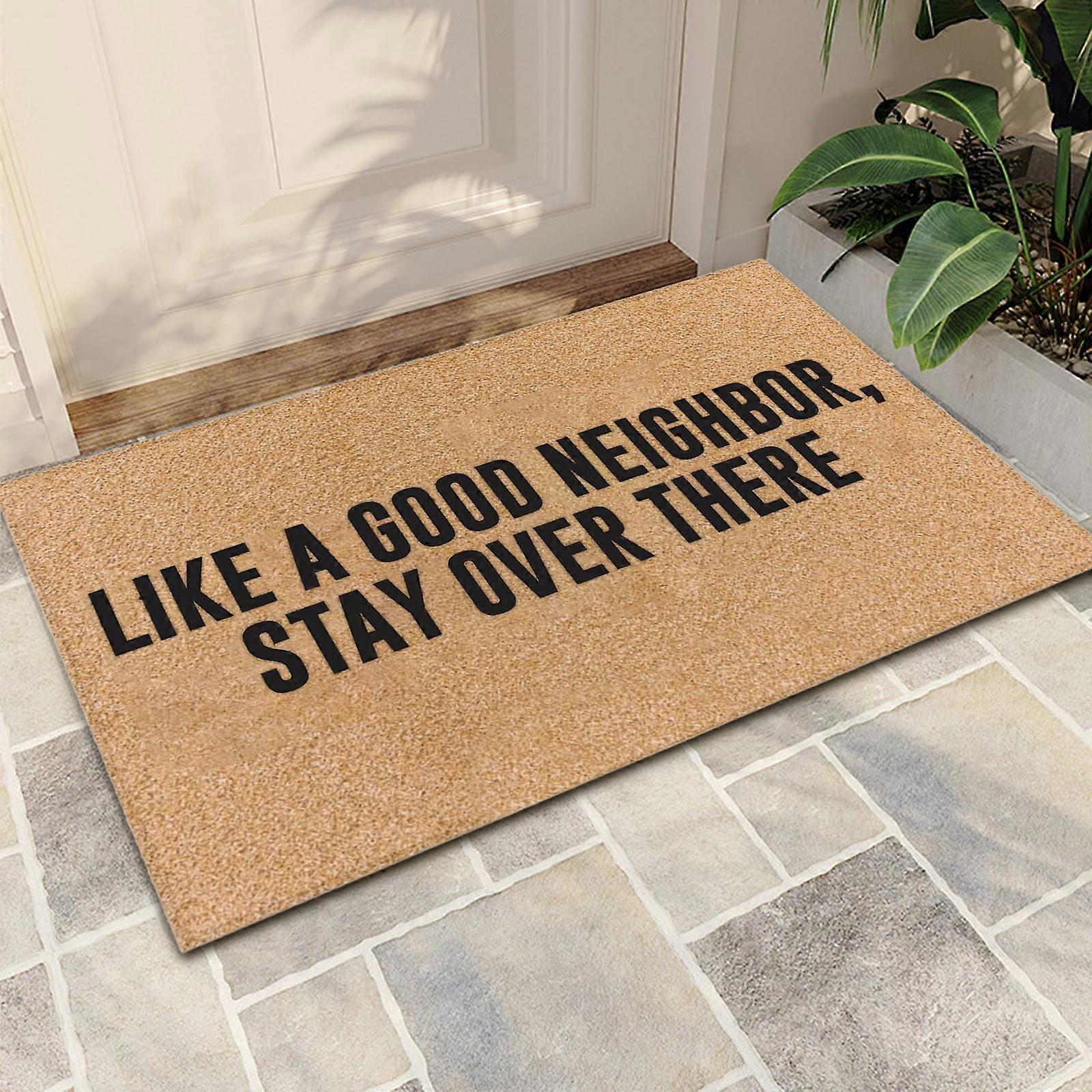 Funny Non-Slip Doormat with Rubber Back, Compatible with Relocy, 11.7x8.19in, Polyester Outdoor Welcome Mat, "Like a Good Neighbor Stay Over There"