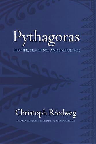 Pythagoras: His Life Teaching and Influence