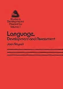 Language Development And Assessment - Studies in Development Paediatrics - Joan Reynell - Paediatric medicine - Springer - Paperback
