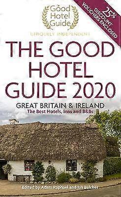 The Good Hotel Guide 2020
