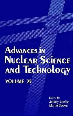 Advances in Nuclear Science and Technology