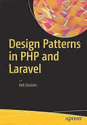 Design Patterns in PHP and Laravel