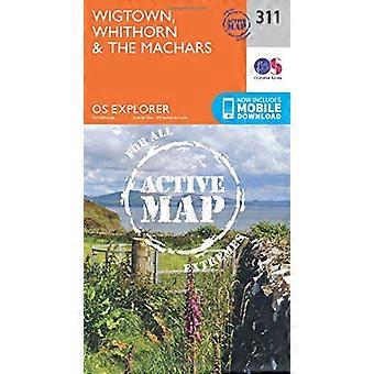 OS Explorer Karte aktiv (311) Wigtown, Fund und der Machars (OS Explorer aktive Karte)