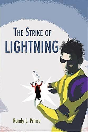 The Strike of Lightning