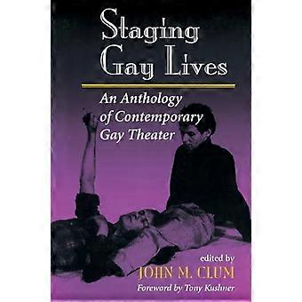 Iscenesættelse Gay Lives: Antologi af Contemporary Gay Theater