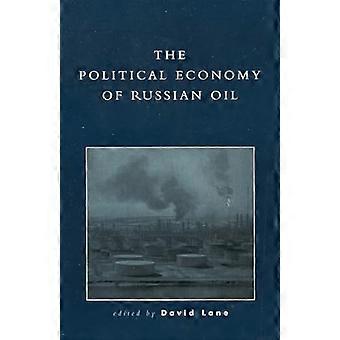 L'economia politica del petrolio russo (Russia & ex Repubbliche S.)