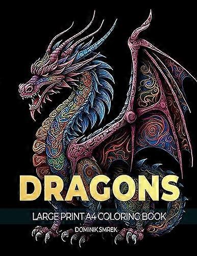 Dragons: A Large Print A4 Colouring Book