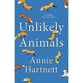 Onwaarschijnlijke dieren: een grappig, hartverwarmend en ontroerend boek