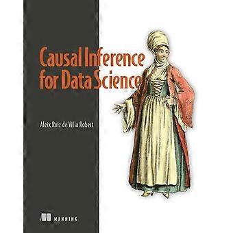 Causal Inference for Data  Science