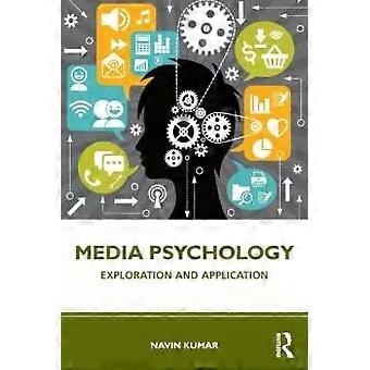Media Psychology Exploration And Application - Navin Kumar - Paperback - English Book - Communication studies