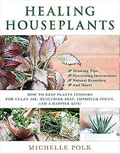 Healing Houseplants