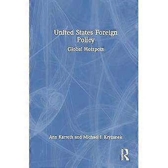United States Foreign Policy Global Hotspots