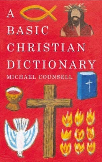 Basic Christian Dictionary - Michael Counsell - Paperback - en Book