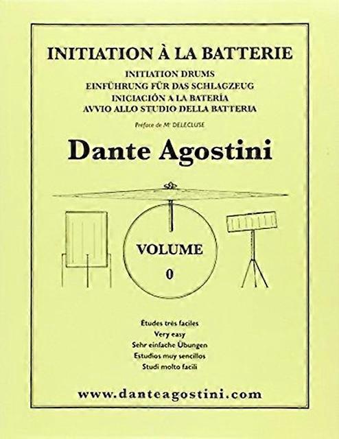 Methode De Batterie Volume 0 Drums - DANTE AGOSTINI