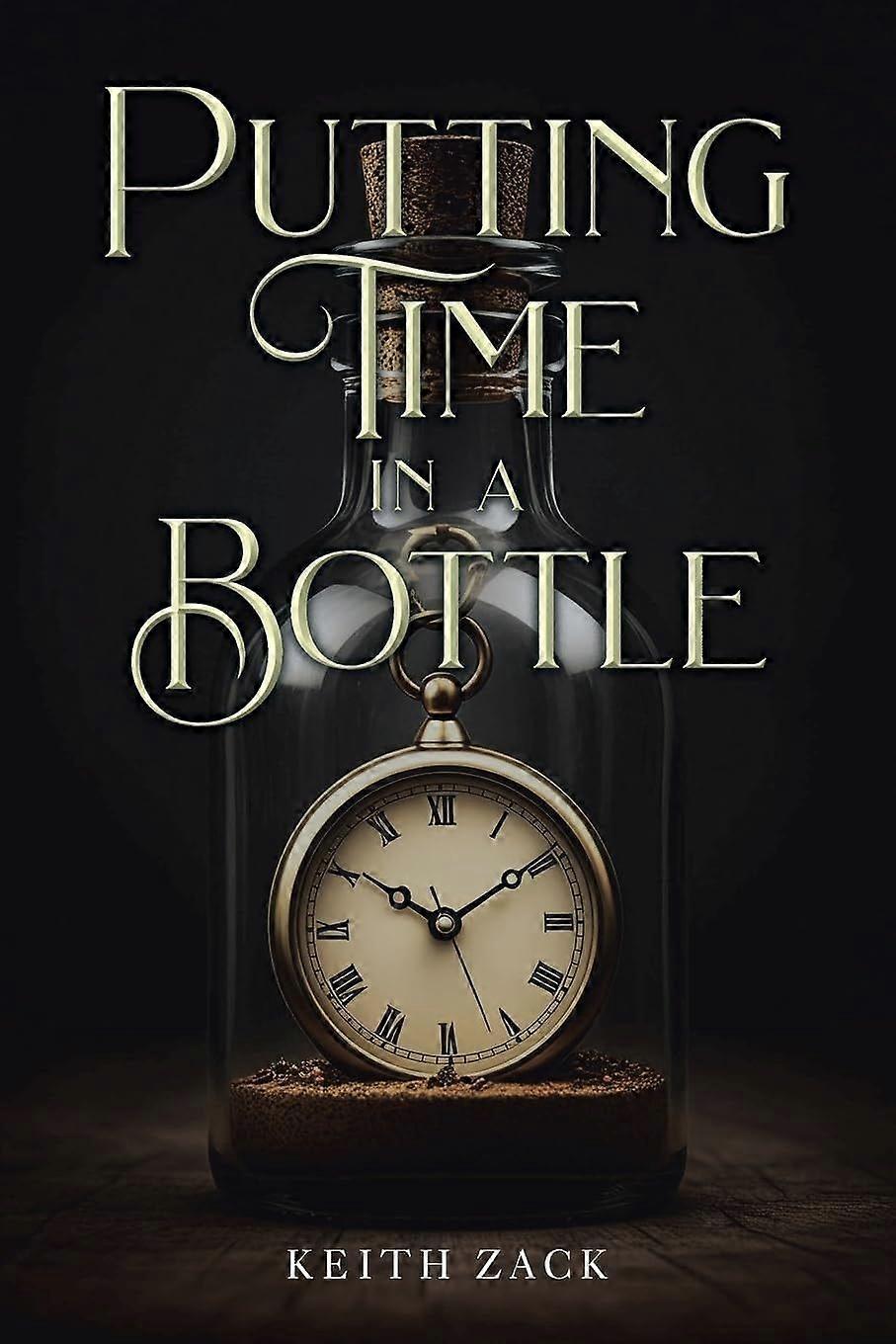 Putting time in a bottle