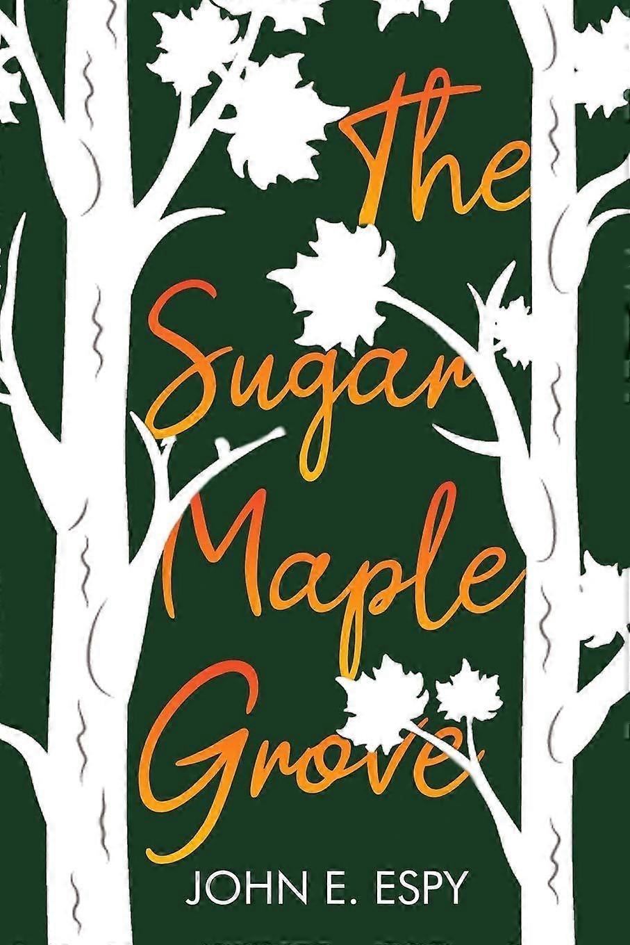 The sugar maple grove