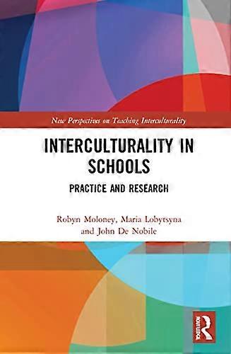 Interculturality in Schools Practice and Research